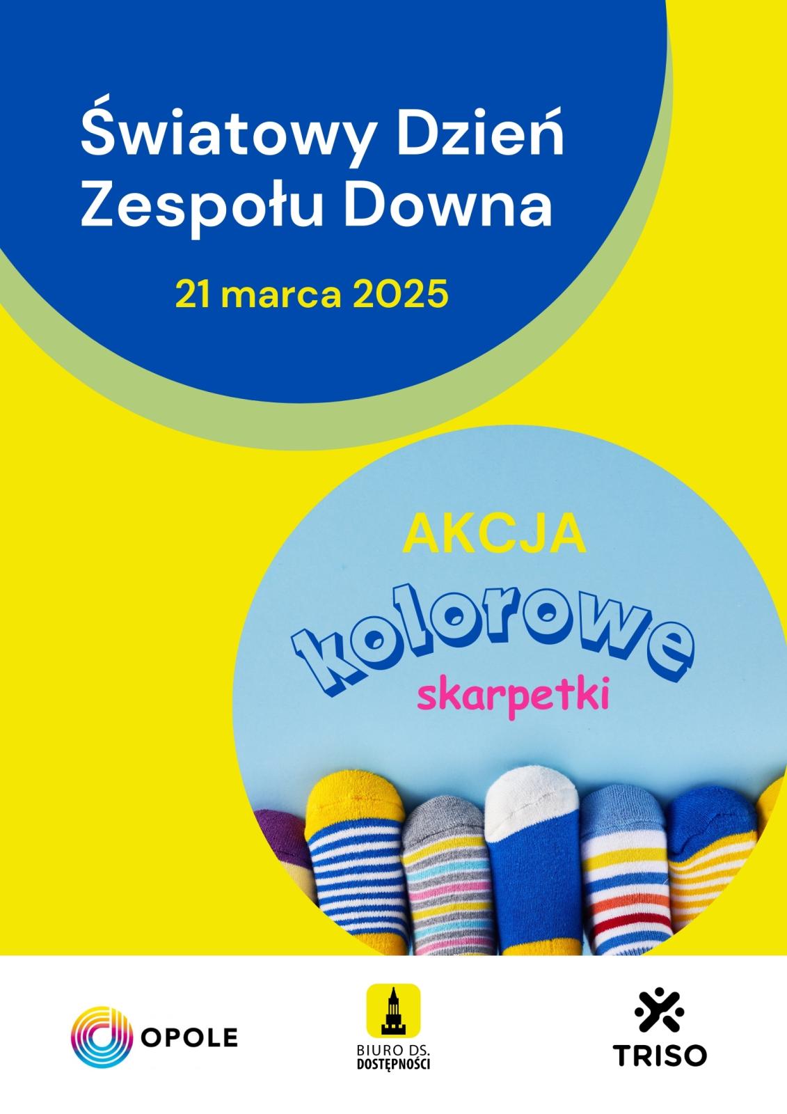 Plakat promujący 21 marca Światowy Dzień Zespołu Downa, Akcja kolorowe skarpetki.