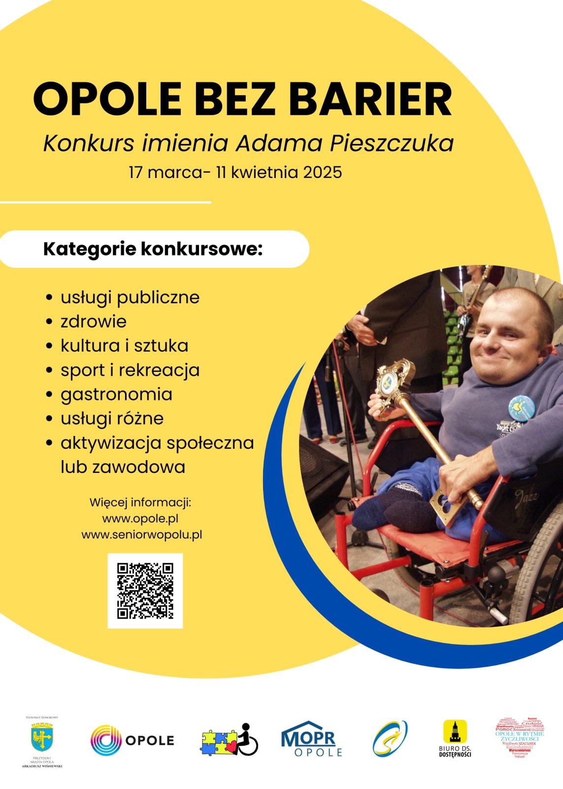 Plakat promujący konkurs Opole bez Barier. Zdjęcie po prawej stronie pana Adama Pieszczuka na wózku inwalidzkim. 