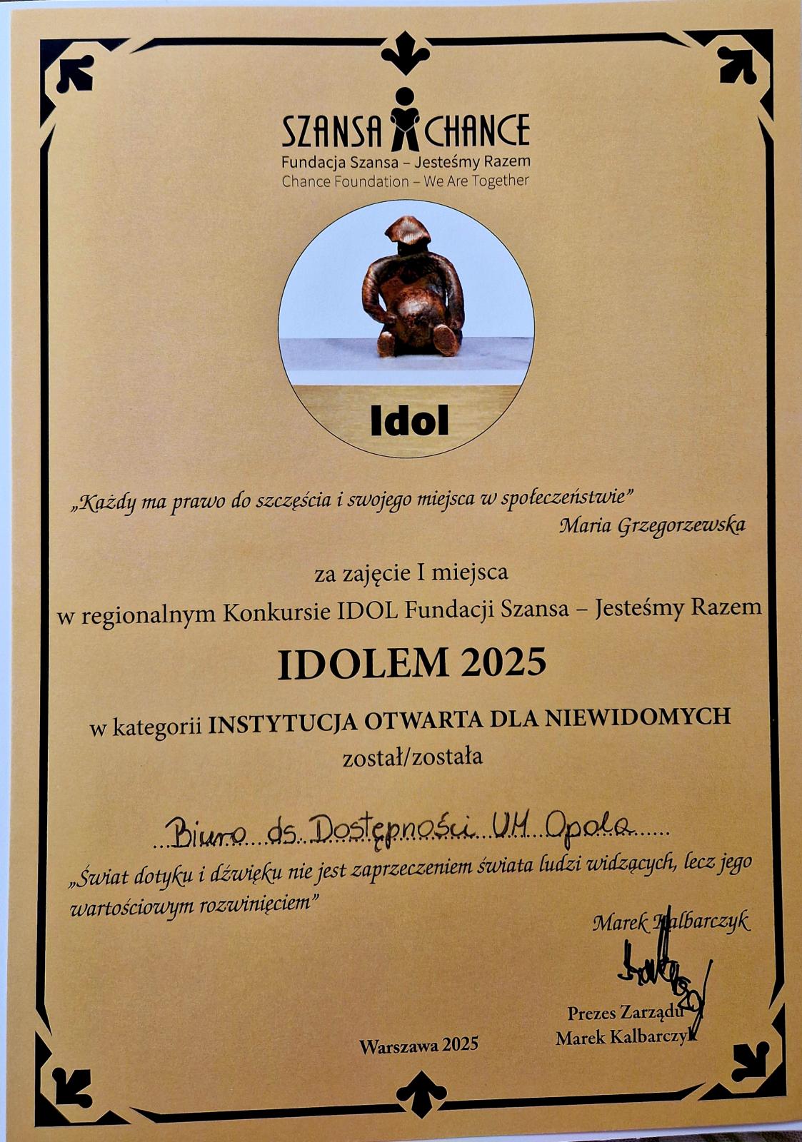 Dyplom dla Biura Dostępności za zajęcie pierwszego miejsca Idol 2025 w kategorii Instytucja otwarta dla Niewidomych