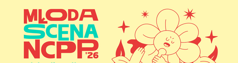 Baner zawierający napis Młoda scena NCPP width=