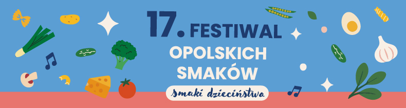 Baner zawierający napis 17. Festiwal Opolskich Smaków  width=