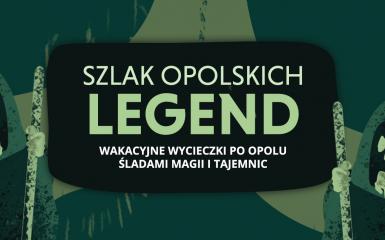 Baner Szlakiem Opolskich Legend