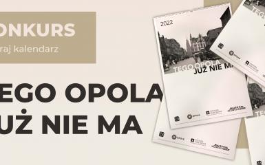 Regulamin konkursu  „Tego Opola już nie ma” baner