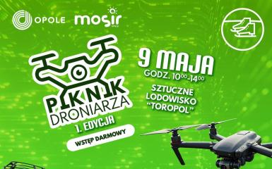 plakat wydarzenia pt. piknik droniarza, na zielonym tle białe litery, informacje zostały zawarte w komunikacie