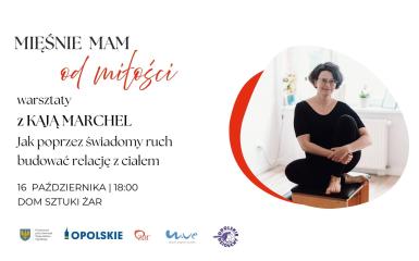 Warsztaty z Kają Marchel w Domu Sztuki ŻAR
