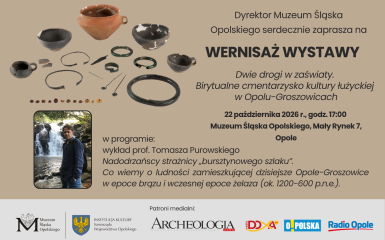 Wernisaż wystawy „Dwie drogi w zaświaty” w Muzeum Śląska Opolskiego
