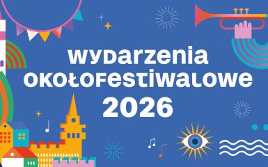 baner z informacjami na temat wydarzeń okołofestiwalowych
