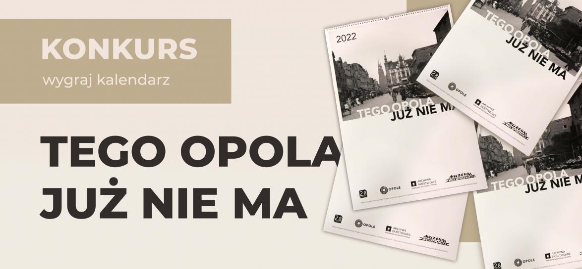 Regulamin konkursu  „Tego Opola już nie ma” baner