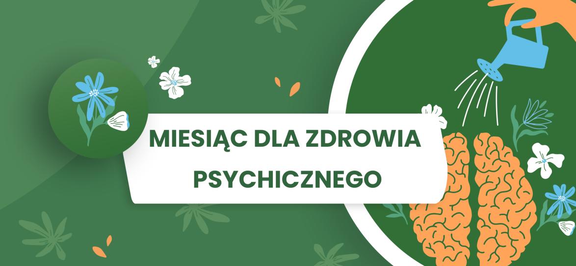 Banner Miesiąc Zdrowia Psychicznego w Opolu