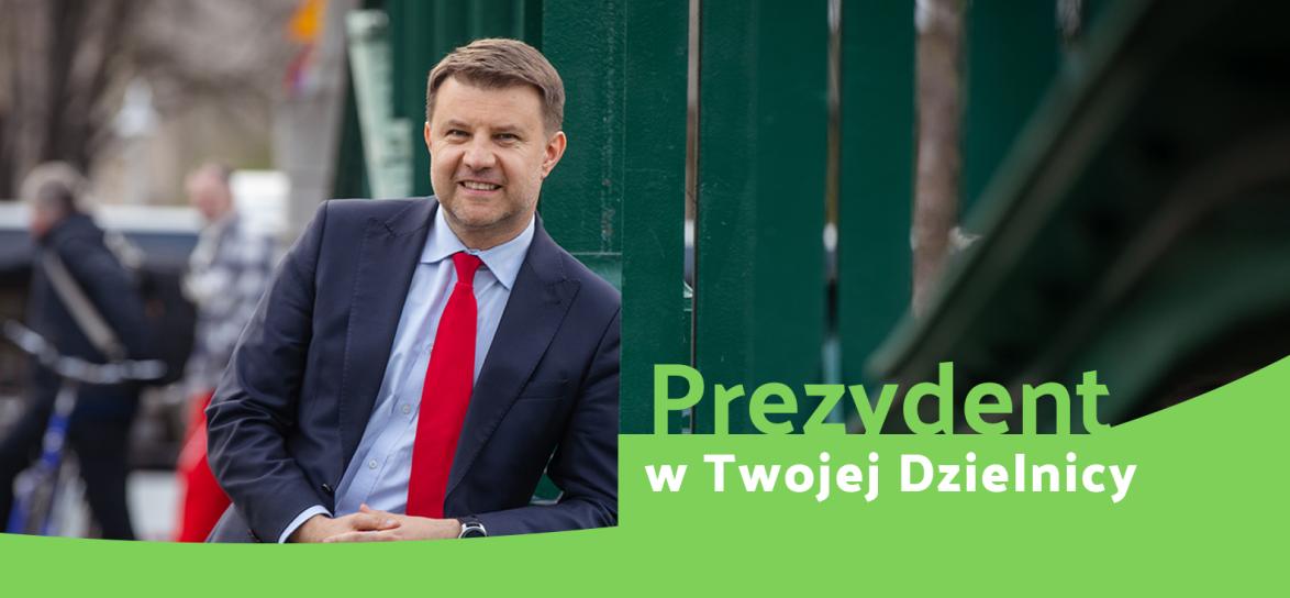 baner z napisem "Prezydent w Twojej dzielnicy"