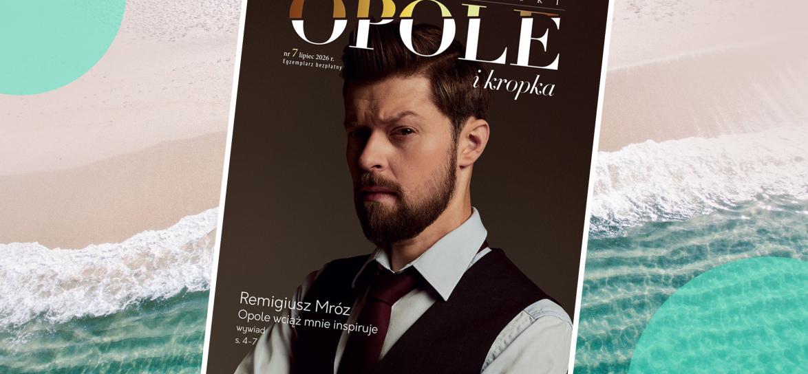 Baner Opole i kropka wydanie lipcowe
