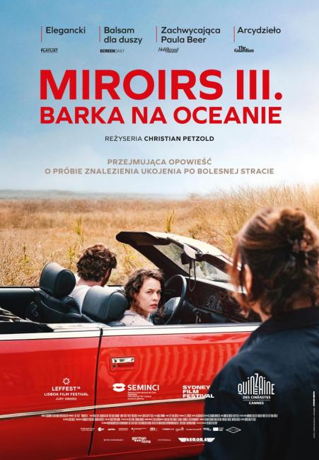 Plakat filmu pt. Miroirs III. Barka na oceanie, informacje zostały zawarte w komunikacie