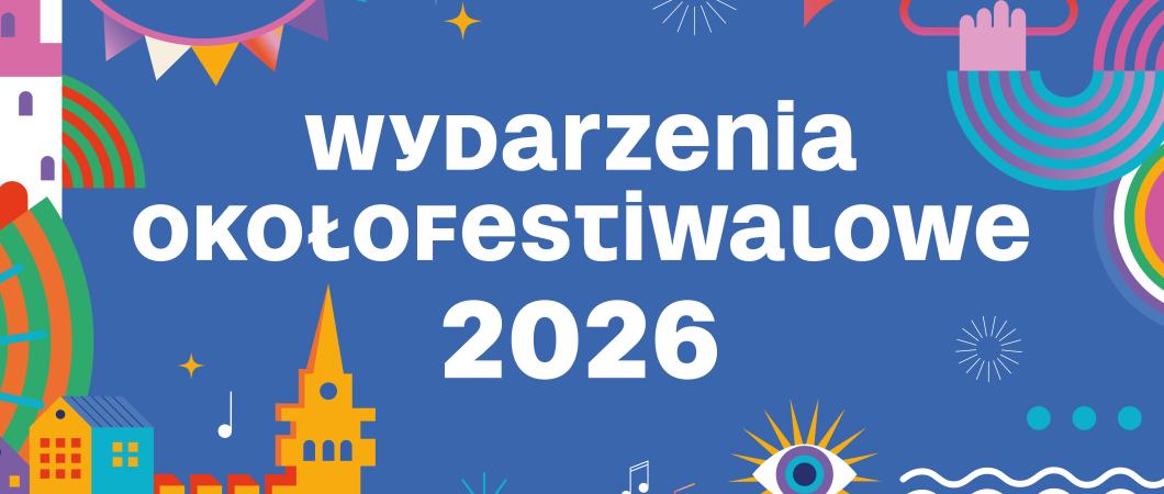 baner z informacjami na temat wydarzeń okołofestiwalowych