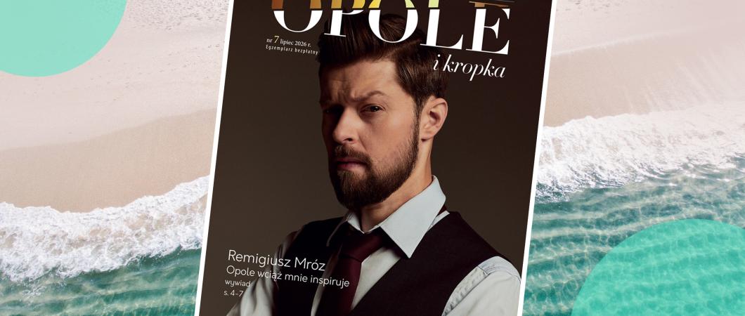 Baner Opole i kropka wydanie lipcowe